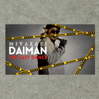 DAIMAN THE LAST DANCE